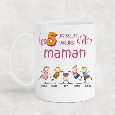 Les plus belles raisons - Mug personnalisé