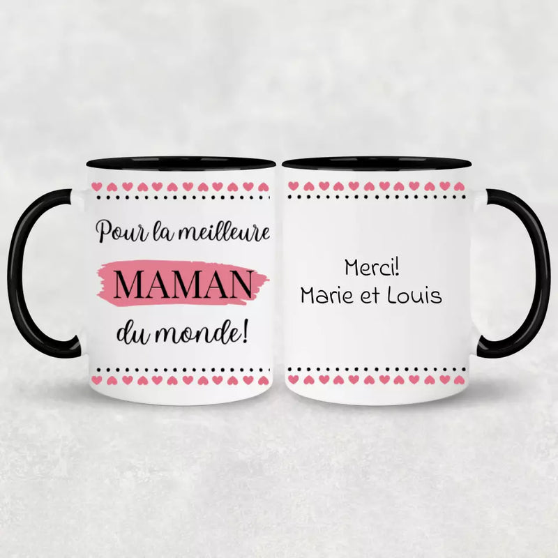 Pour la meilleure maman du monde ! - Mug personnalisé