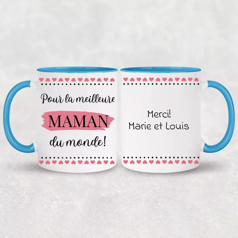 Pour la meilleure maman du monde ! - Mug personnalisé