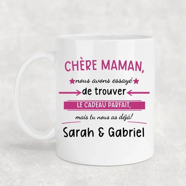 Tu nous as déjà !  - Mug personnalisé