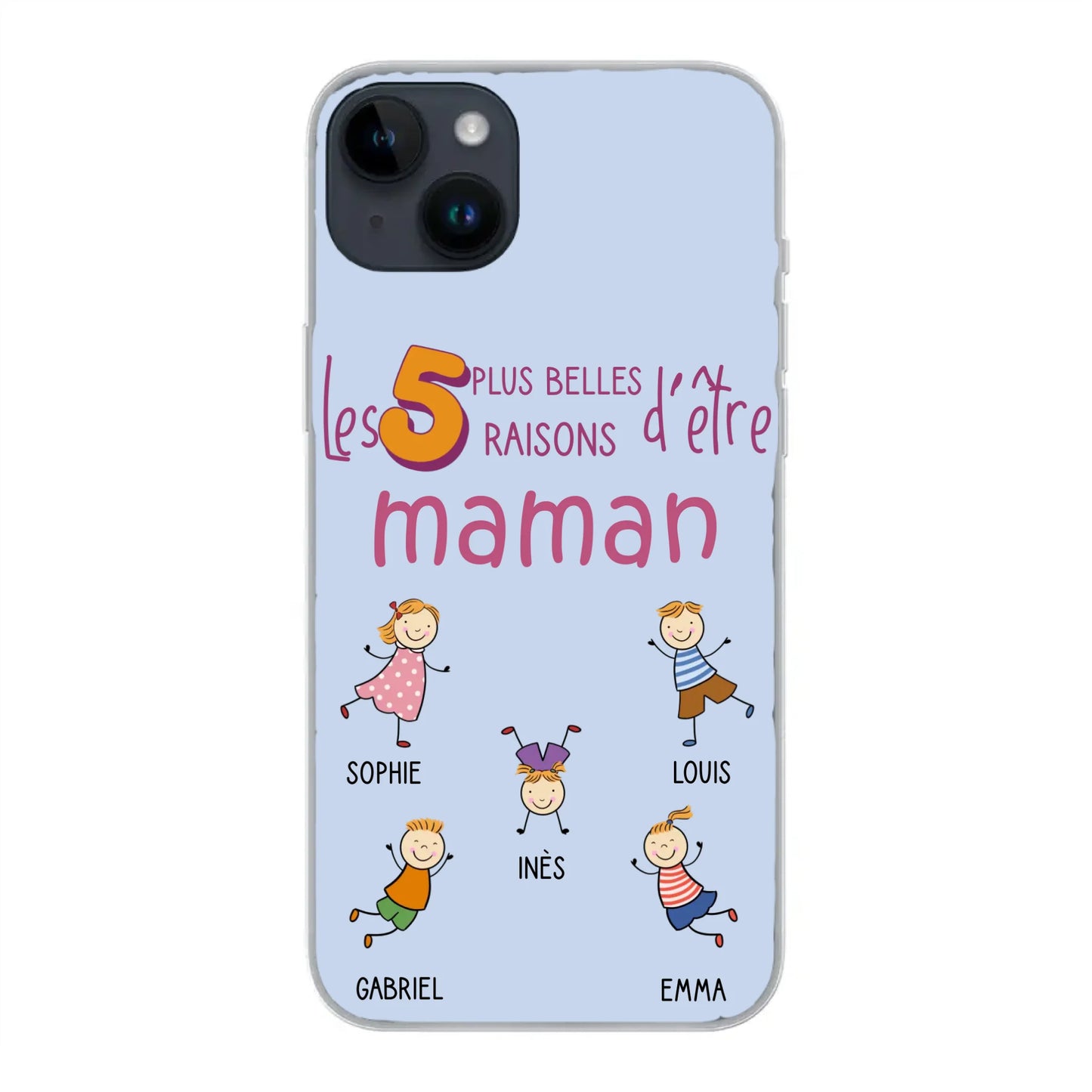 Les plus belles raisons - Coque de téléphone personnalisée